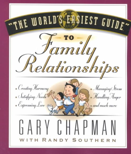 The World's Easiest Guide to Family Relationships (World's Easiest Guides)