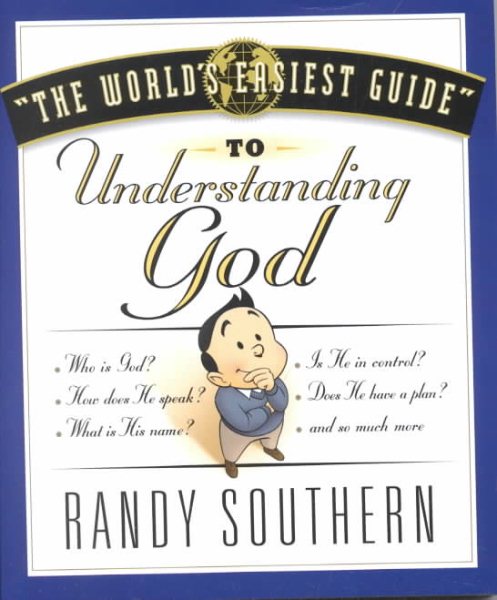 The World's Easiest Guide to Understanding God (World's Easiest Guides) cover
