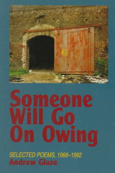 Someone Will Go On Owing: Selected Poems, 1966-1992 cover