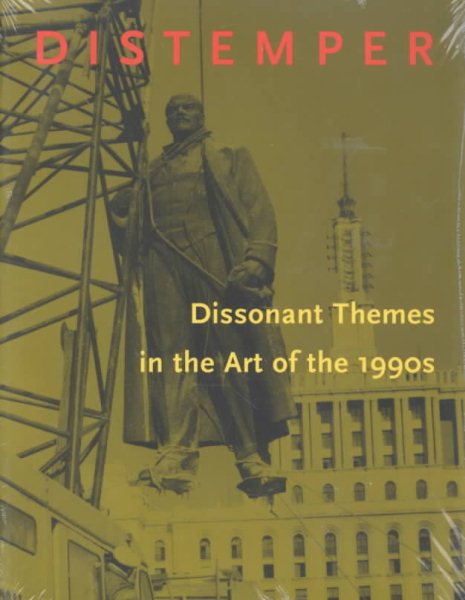 Distemper: Dissonant Themes in the Art of the 1990s cover