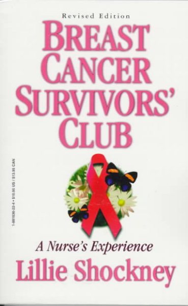 Breast Cancer Survivors' Club: A Nurse's Experience cover