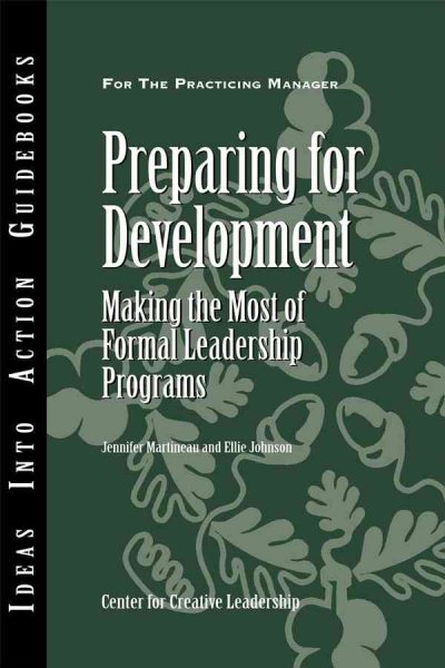 Preparing for Development: Making the Most of Formal Leadership Programs cover