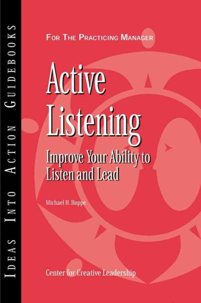 Active Listening: Improve Your Ability to Listen and Lead cover