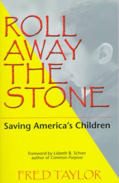 Roll Away the Stone: Saving America's Children cover