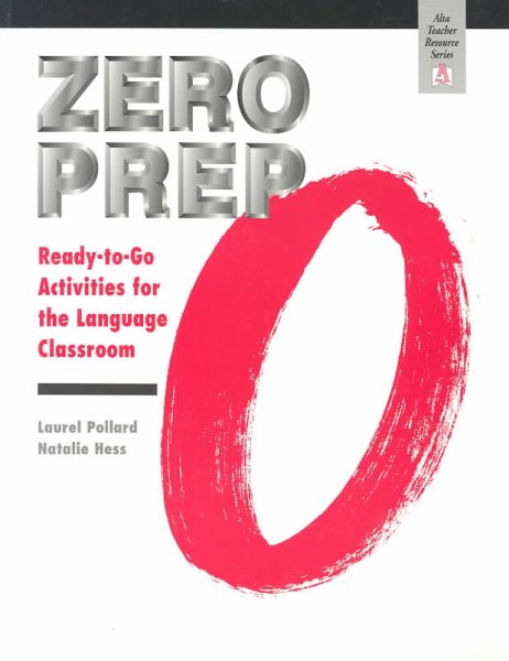 Zero Prep: Ready-to-Go Activities for the Language Classroom cover