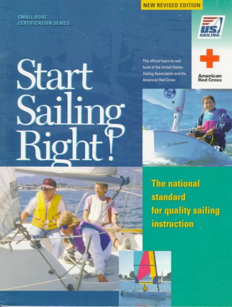 Start Sailing Right!: The National Standard for Quality Sailing Instruction cover