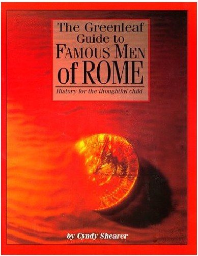 The Greenleaf Guide To Famous Men Of Rome