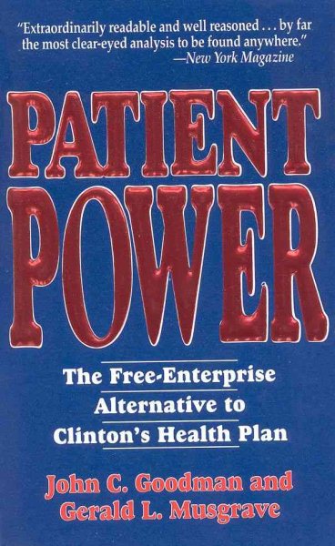 Patient Power: The Free-Enterprise Alternative to Clinton's Health Plan cover