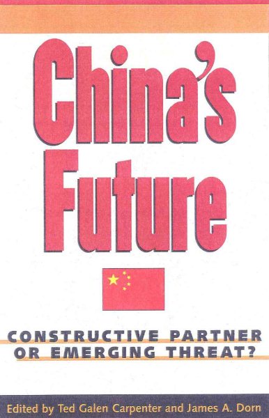 China's Future: Constructive Partner or Emerging Threat? cover