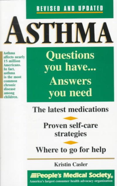 Asthma: Questions You Have, Answers You Need (Questions You Have...Answers You Need Series) cover