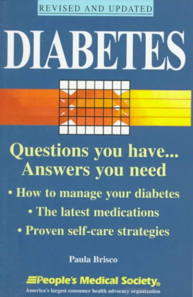 Diabetes: Questions You Have ... Answers You Need cover