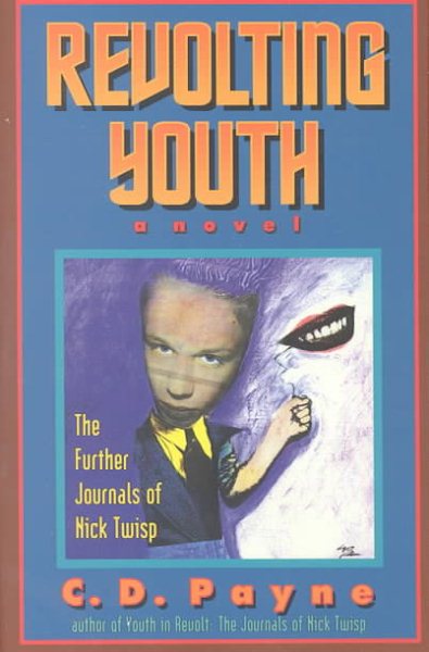 Revolting Youth: The Further Journals of Nick Twisp cover