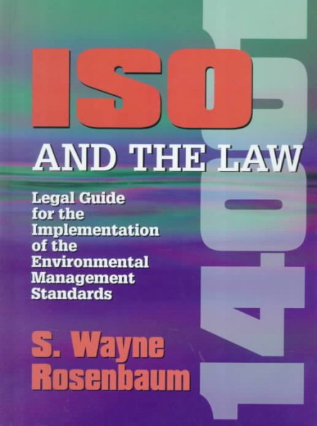 ISO 14001 and the Law, Legal Guide for the Implementation of the Environmental Management Standards cover
