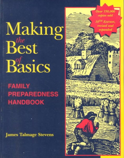 Making the Best of Basics: Family Preparedness Handbook cover