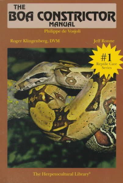 The Boa Constrictor Manual (The Herpetocultural Library) cover