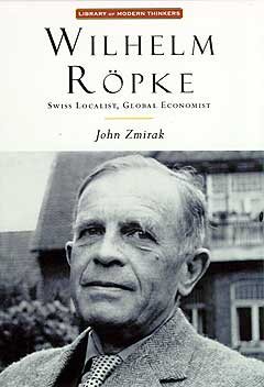 Wilhelm Ropke (Library of Modern Thinkers) cover
