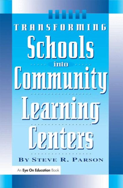 Transforming Schools Into Community Learning Centers cover