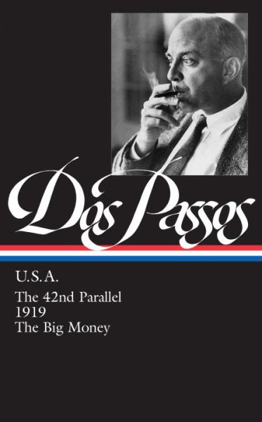 USA (The 42nd Parallel / 1919 / The Big Money)