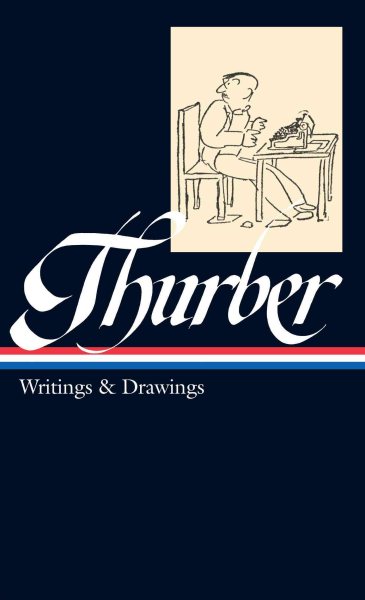 James Thurber: Writings & Drawings (LOA #90) (Library of America) cover