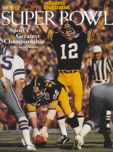Sports Illustrated-The Super Bowl: Sport's Greatest Championship cover