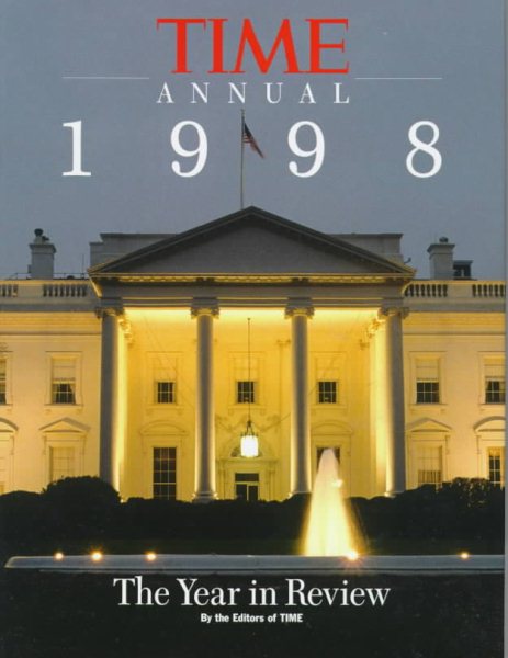 Time Annual 1998: The Year in Review (TIME ANNUAL: THE YEAR IN REVIEW) cover