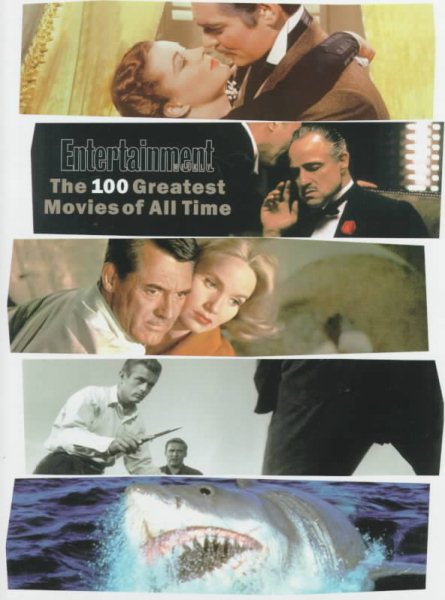 Entertainment: The 100 Greatest Movies of All Time cover