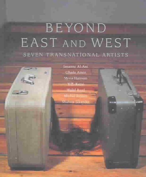 Beyond East And West: Seven Transnational Artists cover