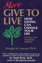 More Give to Live: How Giving Can Change Your Life