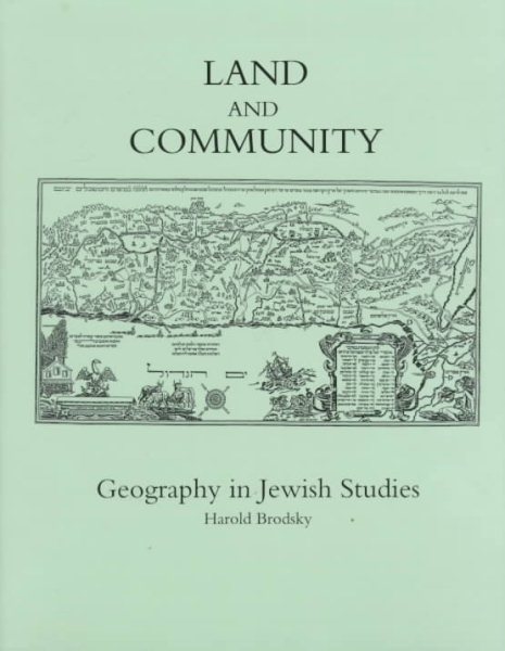 Land and Community: Geography in Jewish Studies