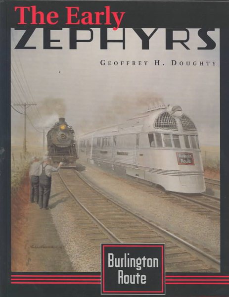 Burlington Route: The Early Zephyrs cover