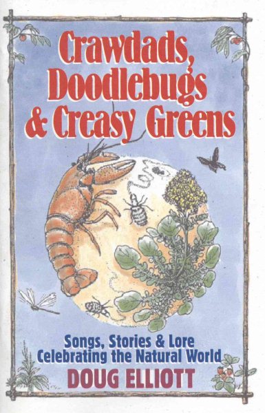 Crawdads, Doodlebugs & Creasy Greens: Songs, Stories & Lore Celebrating the Natural World cover