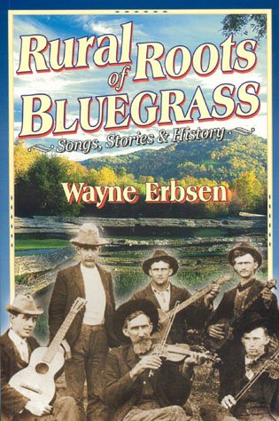 Rural Roots of Bluegrass: Songs, Stories & History cover