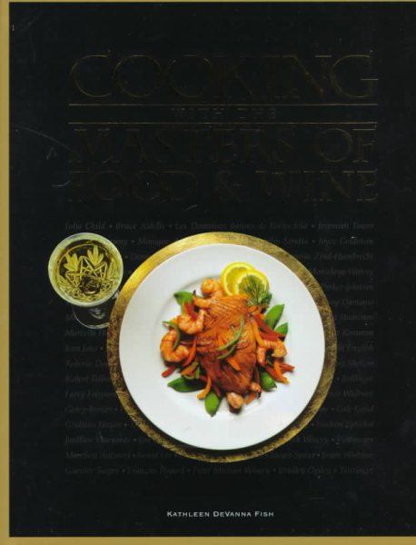 Cooking with the Masters of Food and Wine cover