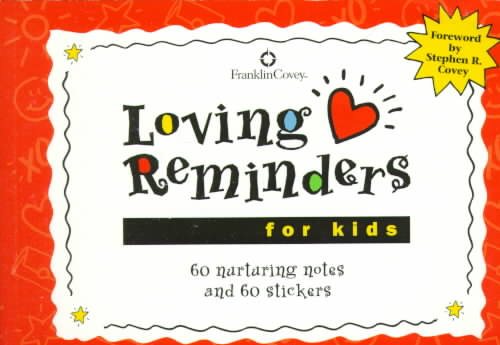 Loving Reminders for Kids: 60 Nurturing Notes and 60 Stickers cover