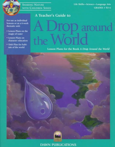 A Teacher's Guide to Drop Around the World: Lesson Plans for the Book A Drop Around the World cover