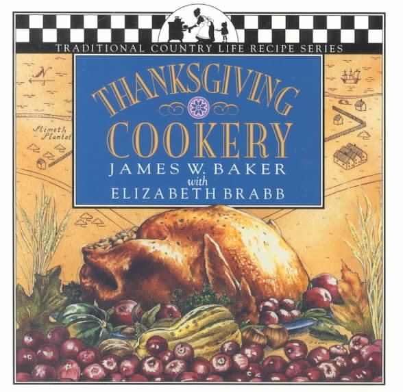 Thanksgiving Cookery (Traditional Country Life Recipe S) cover