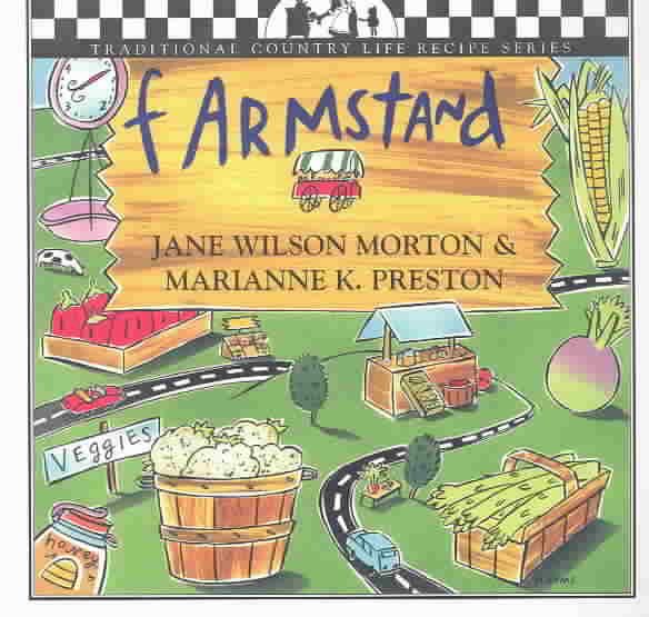 Farmstand Companion (Traditional Country Life Recipe) cover
