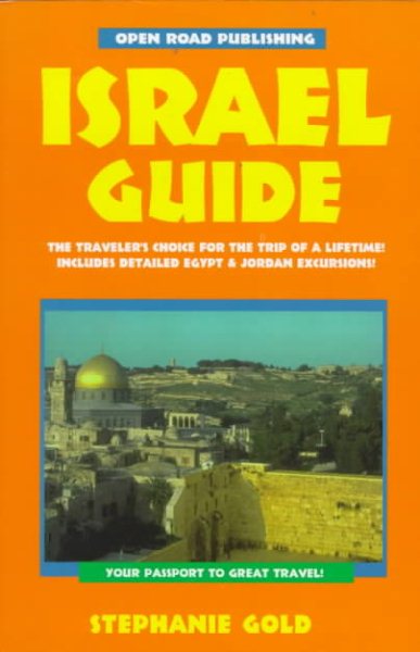 Israel Guide: Your Passport to Great Travel! (Open Road's Israel Guide) cover
