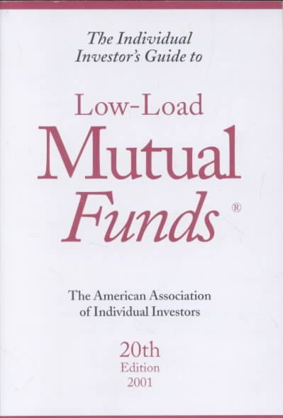 The Individual Investor's Guide to Low-Load Mutual Funds (Individual Investors Guide to Low-Load Mutual Funds, 20th ed) cover