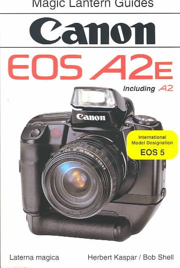 Canon EOS A2e/A2 (Magic Lantern Guides) cover