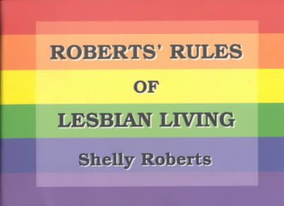 Roberts' Rules of Lesbian Living cover