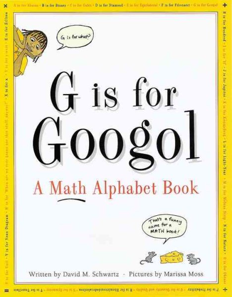 G Is for Googol: A Math Alphabet Book cover
