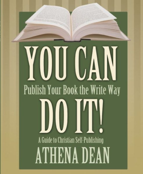 You Can Do It! A Guide to Christian Self-Publishing cover