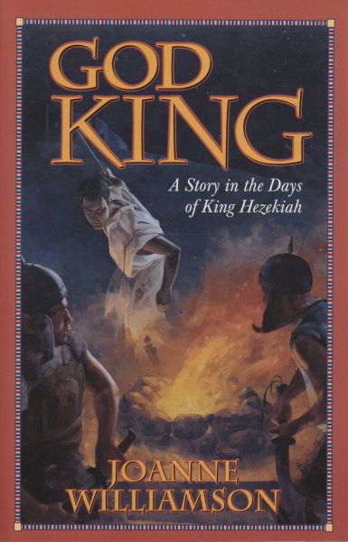God King: A Story in the Days of King Hezekiah cover