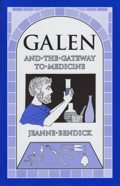 Galen and the Gateway to Medicine (Living History Library) cover