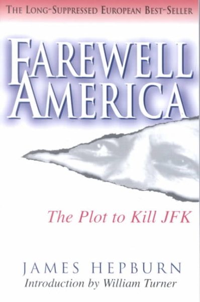 Farewell America: The Plot to Kill JFK cover