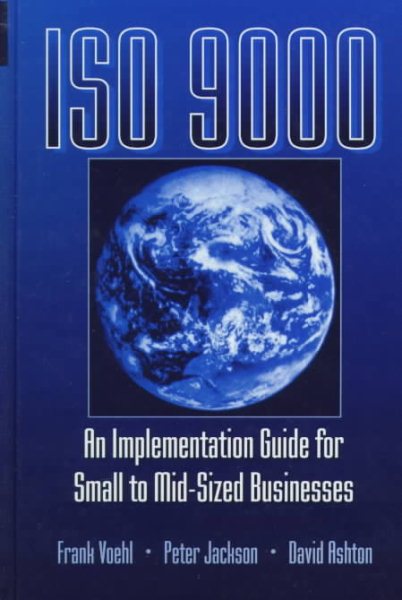 ISO 9000: An Implementation Guide for Small to Mid-Sized Businesses cover