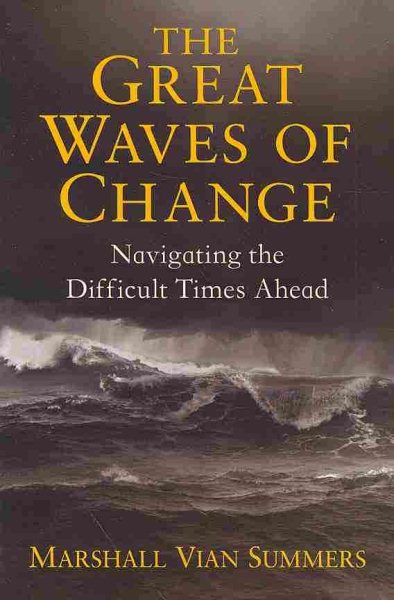 The Great Waves Of Change: Navigating The Difficult Times Ahead cover