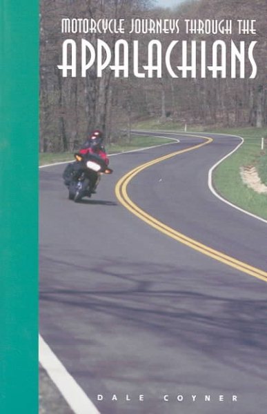 Motorcycle Journeys Through the Appalachians cover