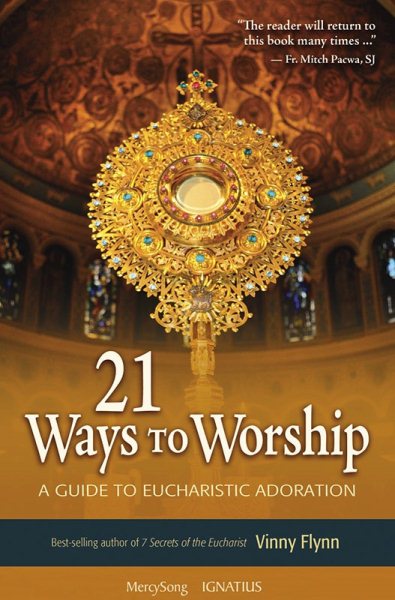 21 Ways to Worship: A Guide to Eucharistic Adoration cover